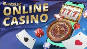 Tham gia casino online mang về tiền thưởng liền tay