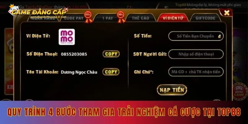 Quy trình 4 bước tham gia trải nghiệm cá cược tại top88